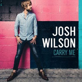 Josh-Wilson-carry-me